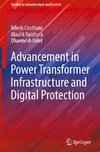 Advancement in Power Transformer Infrastructure and Digital Protection