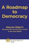 A Roadmap to Democracy