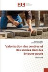 Valorisation des cendres et des scories dans les briques-pavés