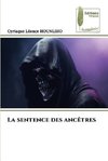 La sentence des ancêtres