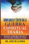 Confianza y Exito En La Guerra EsPIRITUAL dIARIA