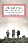 EMINENT DOGS DANGEROUS MEN