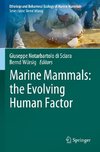 Marine Mammals: the Evolving Human Factor