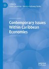 Contemporary Issues Within Caribbean Economies