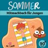 Sommer Aktivitätsbuch für Jungen Mitmachbuch mit Malseiten, Labyrinthen, Wimmelbildern Entspannung für clevere Jungs ab 7 Jahre