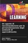 Un agente di raccomandazione per la personalizzazione degli ambienti di apprendimento