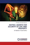 DEITIES: AGENTS FOR SECURITY OF LIFE AND PROPERTY