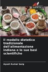 Il modello dietetico tradizionale dell'alimentazione indiana e le sue basi scientifiche