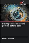 L'europeizzazione della politica estera ceca