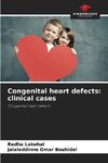 Congenital heart defects: clinical cases