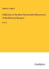 Collection of the Most Remarkable Monuments of the National Museum