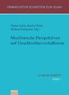 Muslimische Perspektiven auf Geschlechterverhältnisse