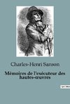 Mémoires de l'exécuteur des hautes-¿uvres