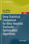 Deep Statistical Comparison for Meta-heuristic Stochastic Optimization Algorithms