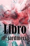 Libro de jardinería