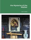 the Mysteries of the Mother