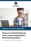 Entwurf und Bereitstellung eines computergestützten Informationssystems