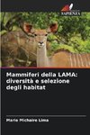 Mammiferi della LAMA: diversità e selezione degli habitat