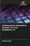 Automazione domestica tramite IoT con Raspberry Pi