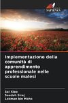 Implementazione della comunità di apprendimento professionale nelle scuole malesi