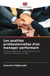 Les qualités professionnelles d'un manager performant