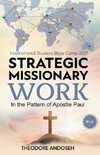 Strategic Missionary Work