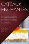 Gâteaux Enchantés