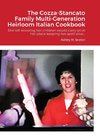 The Cozza-Stancato Family Multi-Generation Heirloom Italian Cookbook