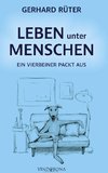 Leben unter Menschen