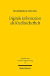 Digitale Information als Kreditsicherheit