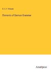 Elements of German Grammar