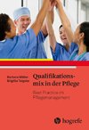 Qualifikationsmix in der Pflege