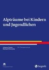 Alpträume bei Kindern und Jugendlichen