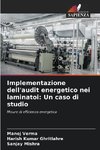 Implementazione dell'audit energetico nei laminatoi: Un caso di studio