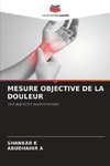 MESURE OBJECTIVE DE LA DOULEUR