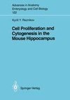 Cell Proliferation and Cytogenesis in the Mouse Hippocampus