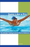 Swim Like a Pro