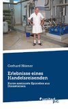 Erlebnisse eines Handelsreisenden