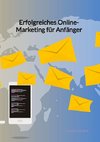 Erfolgreiches Online-Marketing für Anfänger