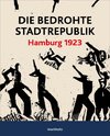 Die bedrohte Stadtrepublik.