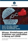 Wissen, Einstellungen und Praktiken von Lehrkräften in Bezug auf COVID