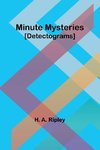 Minute Mysteries [Detectograms]