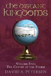 The Distant Kingdoms Volume Five