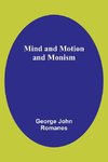 Mind and Motion and Monism