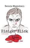 Eisiger Blick