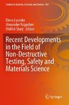 Recent Developments in the Field of Non-Destructive Testing, Safety and Materials Science