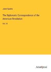 The Diplomatic Correspondence of the American Revolution