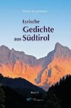 LYRISCHE GEDICHTE AUS SÜDTIROL