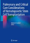 Pulmonary and Critical Care Considerations of Hematopoietic Stem Cell Transplantation