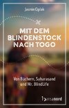 Mit dem Blindenstock nach Togo